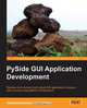 Pyside GUI Application Development, Venkateshwaran Loganathan 