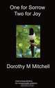 One for Sorrow Two for Joy, Dorothy Mitchell 