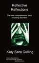 Reflective Reflections, Katy Sara Culling 