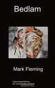 Bedlam, Mark Fleming 