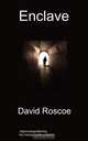Enclave, David Roscoe 