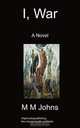 I, War, MM Johns 