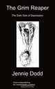 The Grim Reaper, Jennie Dodd 