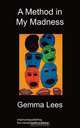 A Method in My Madness, Gemma Lees 