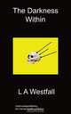 The Darkness Within, La Westfall 