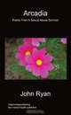 Arcadia, John Ryan 