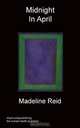 Midnight In April, Madeline Reid 