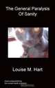 The General Paralysis of Sanity, Louise M. Hart 