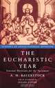 The Eucbaristic Year, A. H. Baverstock 