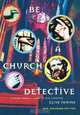 Be a Church Detective, Clive Fewins 