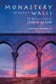 Monastery Without Walls, John Main 