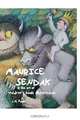 MAURICE SENDAK AND THE ART OF CHILDREN