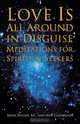 Love Is All Around In Disguise, Irene Dugan 