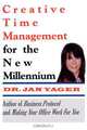 Creative Time Management for the New Millennium, Jan Yager 