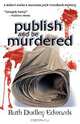 Publish and Be Murdered, Ruth Dudley Edwards 