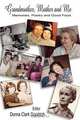 Grandmother, Mother and Me, 