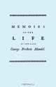 Memoirs of the Life of the Late George Frederic Handel. [Facsimile of 1760 edition], John Mainwaring 