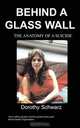 Behind a Glass Wall, D. Schwarz 