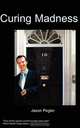 Curing Madness, J Pegler 