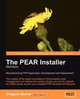 The PEAR Installer Manifesto, Greg Beaver 
