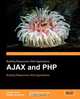 Ajax and PHP, C. Darie 
