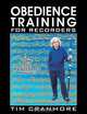 Obedience Training for Recorders, Tim Cranmore 