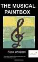 THE MUSICAL PAINTBOX, F Whelpton 