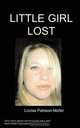 Little Girl Lost, L Pahlson- Moller 