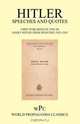 Hitler Speeches and Quotes / First Published in 1938 as 