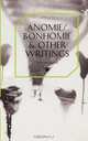 Anomie/Bonhomie & Other Writings, Howard Slater 