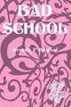 Bad School, Brenda P Boulter 
