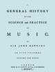 A General History of the Science and Practice of Music. Vol.1 of 5. [Facsimile of 1776 edition of Vol.1.], Sir John Hawkins 
