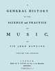 A General History of the Science and Practice of Music. Vol.2 of 5. [Facsimile of 1776 edition of Vol.2.], Sir John Hawkins 
