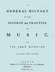 A General History of the Science and Practice of Music. Vol.3 of 5. [Facsimile of 1776 edition of vol.3.], Sir John Hawkins 