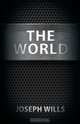 The World, Joseph Wills 