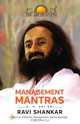 Management Mantras, Sri Sri Ravi Shankar 