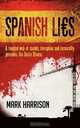 Spanish Lies, Mark Harrison 