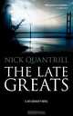 The Late Greats, Nick Quantrill 