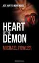 Heart of the Demon, Michael Fowler 