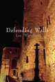 Defending Walls, Lee Wyndham 
