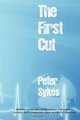 The First Cut, Peter Sykes 