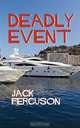 Deadly Event, Jack Ferguson 