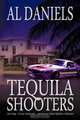 Tequila Shooters, Al Daniels 