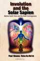 Involution and the Solar Sapien - Mother Earth Tone and the New Cosmogenesis, Paul Simons 