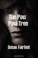The Paw Paw Tree, Susan Fairfoot 