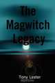 The Magwitch Legacy, Tony Lester 