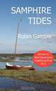 Samphire Tides, Robin Gamble 