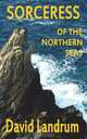 The Sorceress Of The Northern Sea, David Landrum 