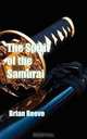 The Spirit of the Samurai, Brian Reeve 
