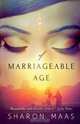 Of Marriageable Age, Sharon Maas 